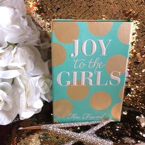 Too Faced Joy to the Girls 💗